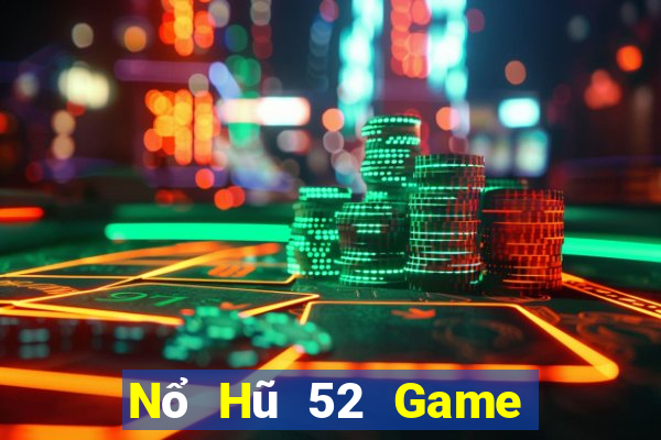 Nổ Hũ 52 Game Bài Poker