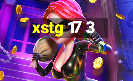 xstg 17 3