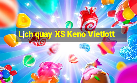 Lịch quay XS Keno Vietlott