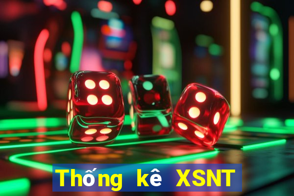 Thống kê XSNT ngày 2