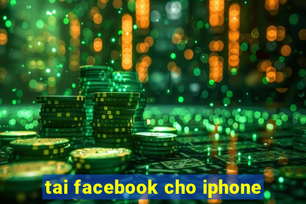 tai facebook cho iphone