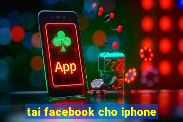 tai facebook cho iphone