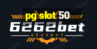 pg slot 50