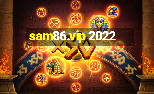 sam86.vip 2022