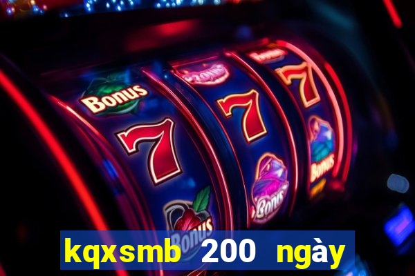 kqxsmb 200 ngày gần nhất