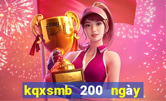 kqxsmb 200 ngày gần nhất