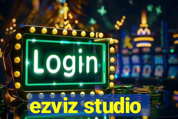 ezviz studio