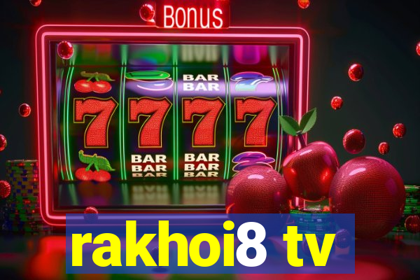 rakhoi8 tv