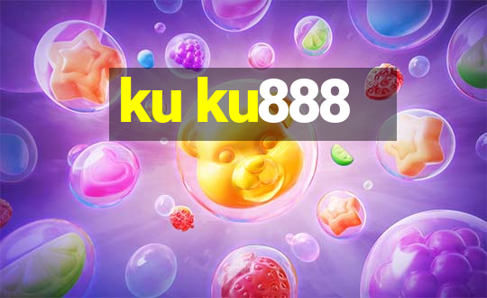 ku ku888