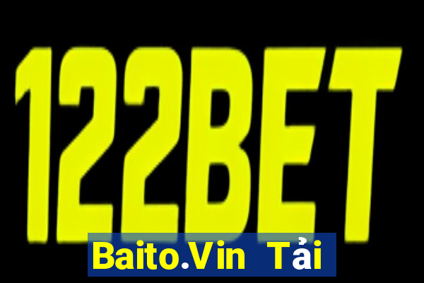 Baito.Vin Tải Game Bài B52