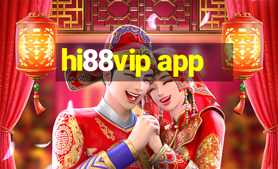 hi88vip app