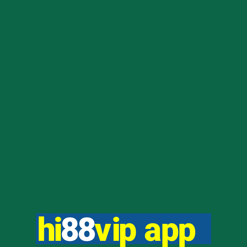 hi88vip app