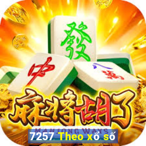 7257 Theo xổ số