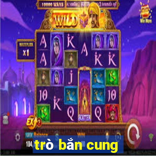 trò bắn cung