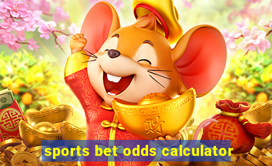 sports bet odds calculator