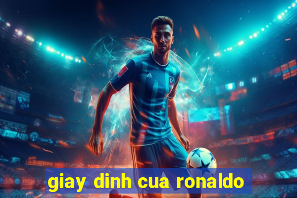 giay dinh cua ronaldo