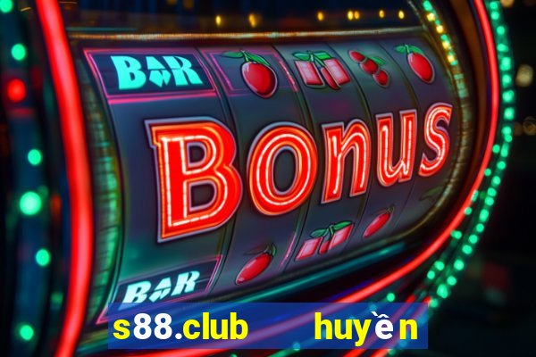 s88.club   huyền thoại trở lại