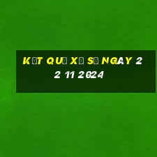 kết quả xổ số ngày 22 11 2024