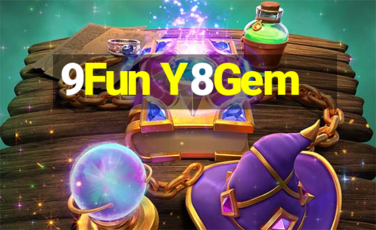 9Fun Y8Gem