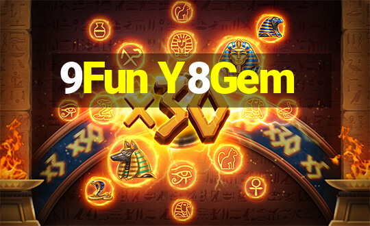 9Fun Y8Gem