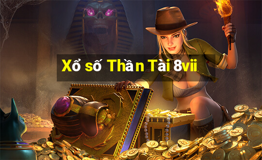 Xổ số Thần Tài 8vii