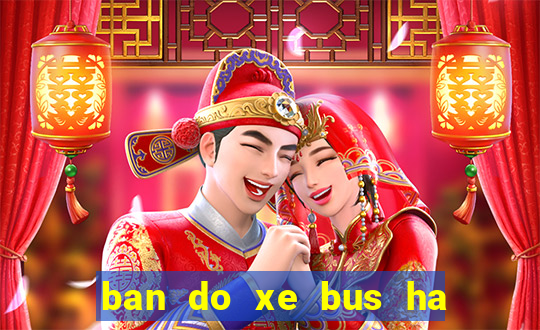 ban do xe bus ha noi moi nhat