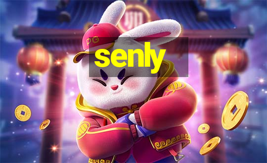 senly