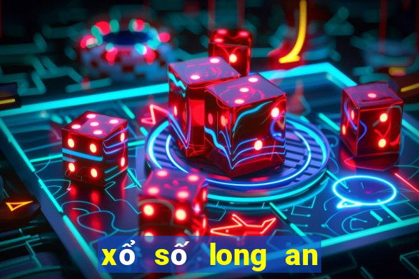 xổ số long an 7 hàng tuần