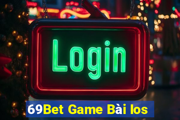 69Bet Game Bài Ios