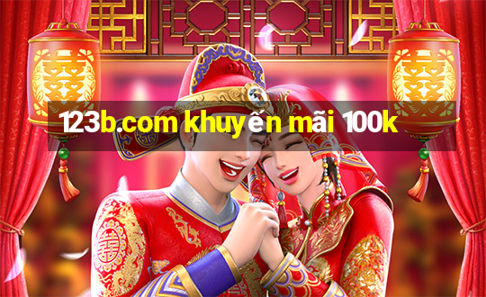 123b.com khuyến mãi 100k