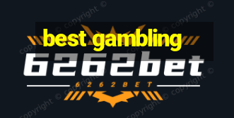 best gambling