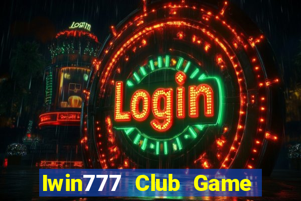 Iwin777 Club Game Bài Pc