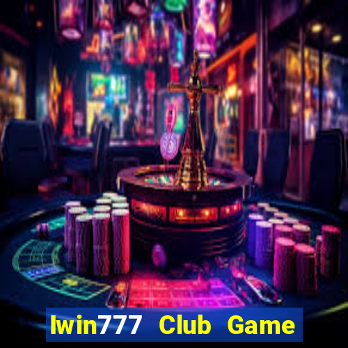 Iwin777 Club Game Bài Pc