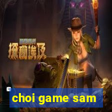 choi game sam