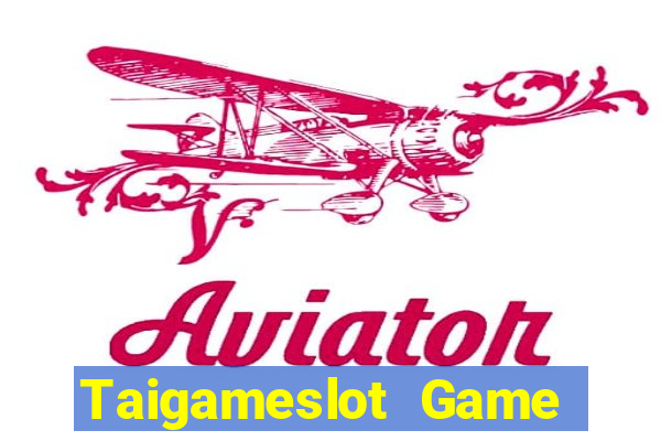 Taigameslot Game Bài Hát