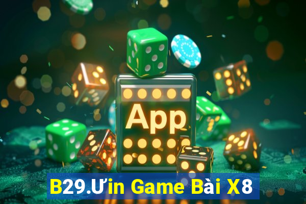 B29.Ưin Game Bài X8