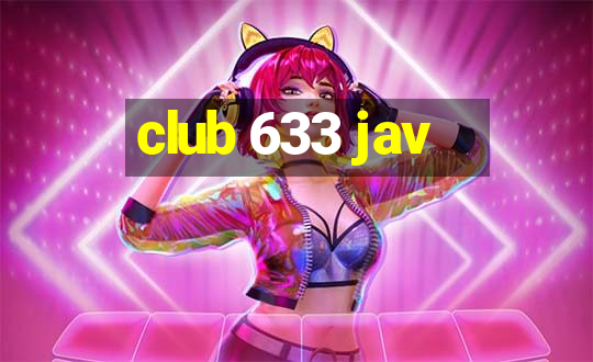 club 633 jav