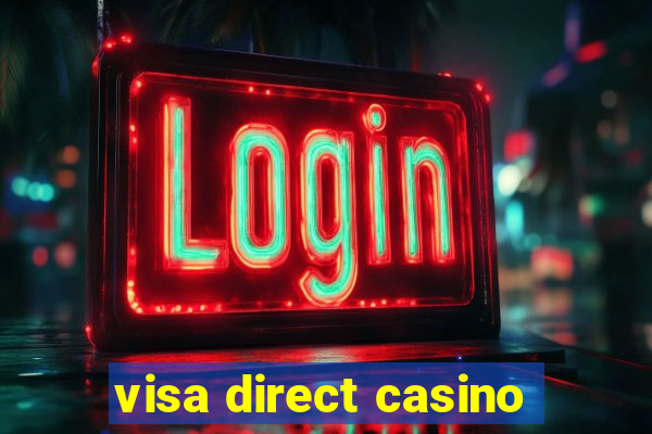 visa direct casino