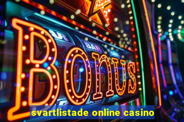 svartlistade online casino