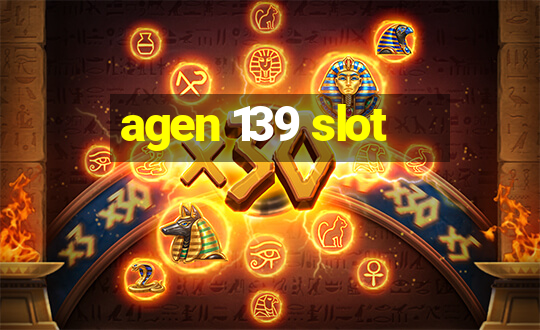 agen 139 slot