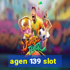 agen 139 slot