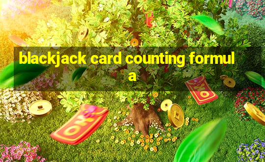 blackjack card counting formula