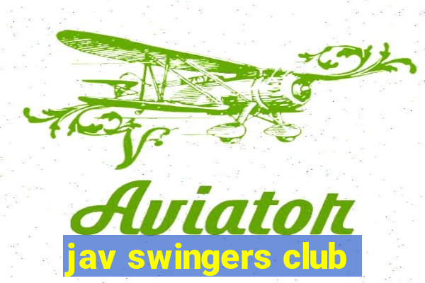 jav swingers club