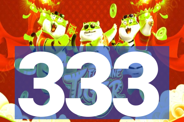 333