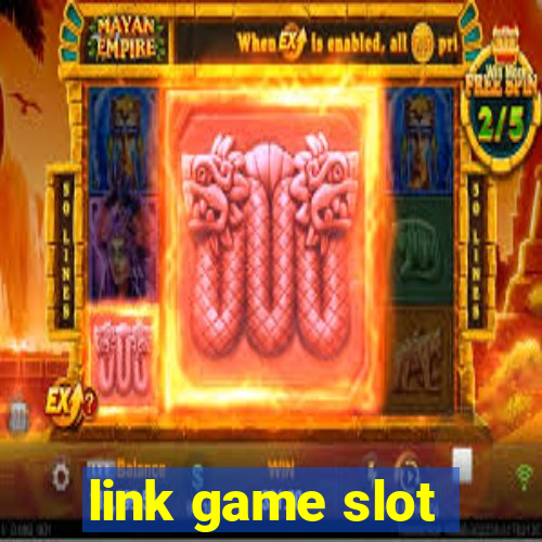 link game slot