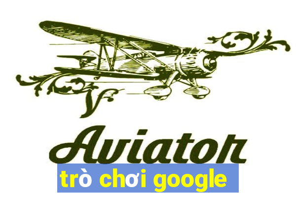 trò chơi google