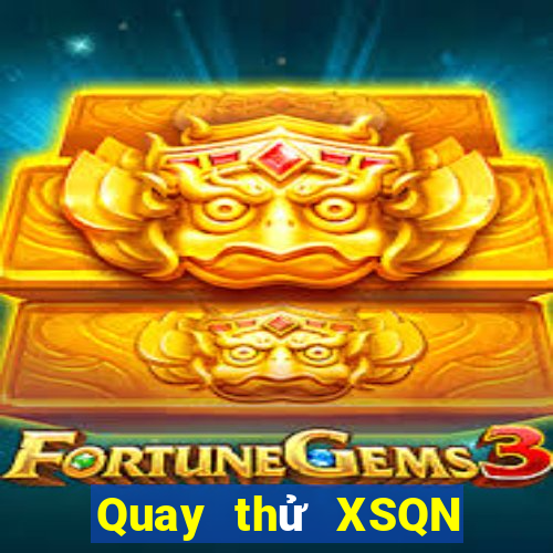 Quay thử XSQN ngày 24