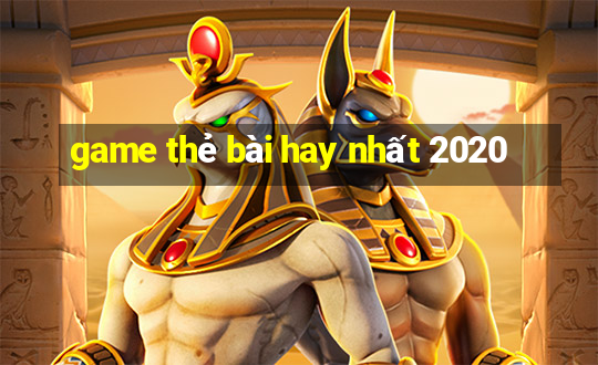 game thẻ bài hay nhất 2020