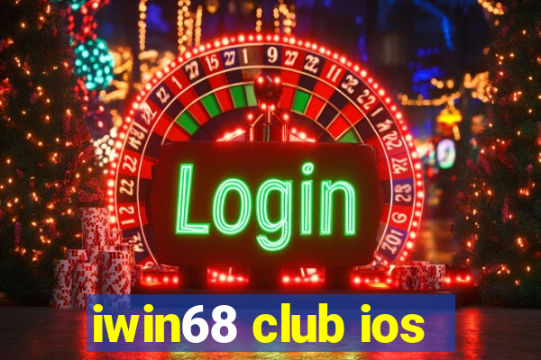 iwin68 club ios