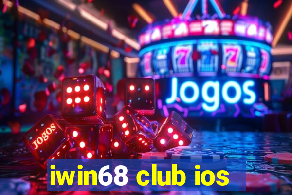 iwin68 club ios